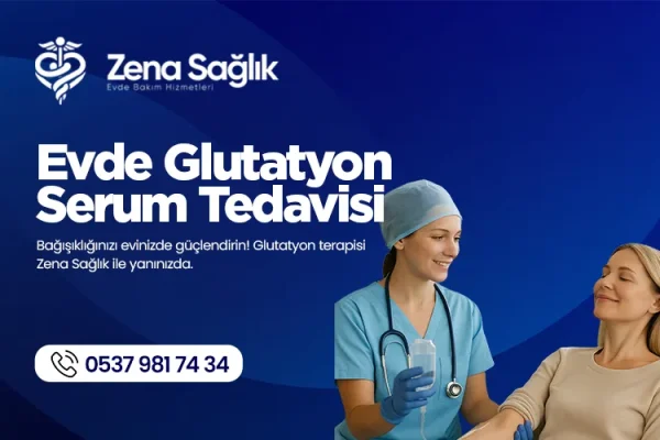 Evde Glutatyon Serum Tedavisi