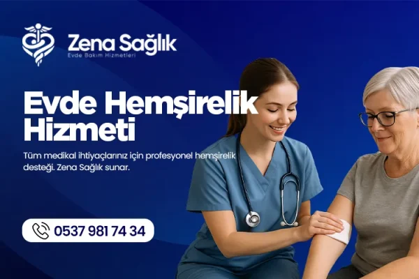 Evde Hemşirelik Hizmet